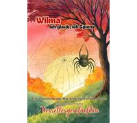 Wilma: Ich glaub, ich Spinne