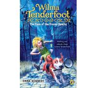 Wilma Tenderfoot: the Case of the Frozen Hearts