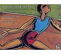 Wilma Unlimited : Comment Wilma Rudolph est devenue la femme la plus rapide du monde