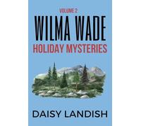 Wilma Wade Holiday Mysteries