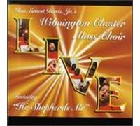 Wilmington Chester Mass Choir - Live Featuring He Shepherds Me