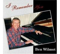 Wilmot, Ben - I Remember You