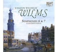 Wilms - Symphonies 6 & 7