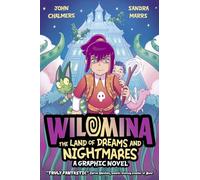 Wilomina: The Land of Dreams and Nightmares