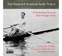 Wilson, Alex - Frederick Septimus Kelly Project [Import]