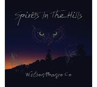 Wilson Banjo Co - Spirits In The Hills [Cd]