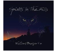 Wilson Banjo Co - Spirits In The Hills [Cd]