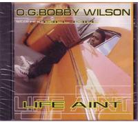 Wilson, Bobby - Ain't/That'z My Life
