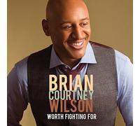Wilson, Brian Courtney - Worth Fighting for