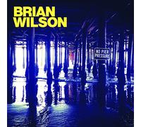 Brian Wilson – No Pier Pressure – Édition Deluxe (Import)