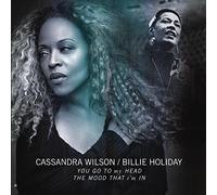 Wilson Cassandra - You Go to My Head & The Mood That I'm (Rsd15) (10'') [Import]