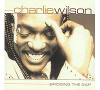 Wilson, Charlie - Bridging The Gap