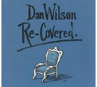 Wilson, Dan - Re-Covered [Import]