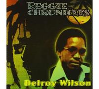 Wilson, Delroy - Reggae Chronicles
