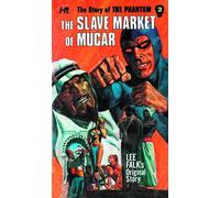 Wilson, George - PHANTOM COMPLETE AVON NOVELS VOLUME #2 SLAVE MARKET OF MUCAR