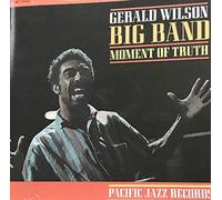 Wilson, Gerald - Moment of Truth
