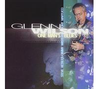 Wilson, Glenn - One Man's Blues