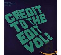 Wilson, Greg - Credit to The Edit 2 [Import]
