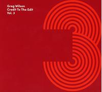 Wilson, Greg - Credit to The Edit 3 [Import]