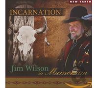 Wilson Jim - Incarnation - Jim Wilson in Memoriam