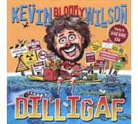 Wilson,Kevin Bloody - Dilligaf [Import]