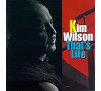 Wilson, Kim - That's Life
