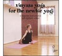 Wilson, Kimberly - Vinyasa Yoga for the Newbie Yogi