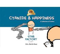 Wilson, Kris - Cyanide & Happiness: Stab Factory (20th Anniversary Edition) SC