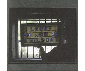 Wilson, Larry Jon - Larry Jon Wilson