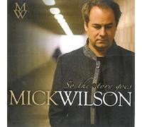 Wilson, Mick - So the Story Goes