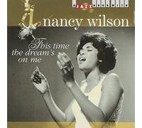 Wilson, Nancy - This Time The Dream'S on
