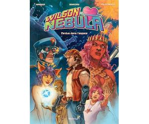 Wilson Nebula - 1 Perdue dans l'espace - Fred Mansour - Uppercut - cartonné - Bande dessinée