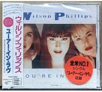 Wilson Phillips - ユーアー・イン・ラブ