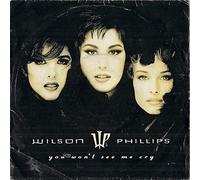 Wilson Phillips - You Won't See Me Cry [Vinyl Single 7'']