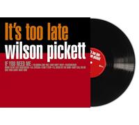 WILSON PICKET - IT´S TOO LATE