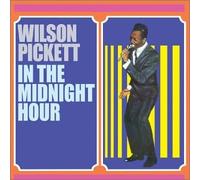 Wilson Pickett - In the Midnight Hour