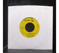 Wilson Pickett - It's Too Late / I'm Gonna Love You - 7" Vinyl 45 Record