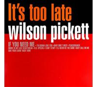 Wilson Pickett – It's Too Late – Vinyle LP – Broken Silence
