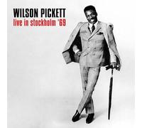 Wilson Pickett - Live in Stockholm 69 [Import]