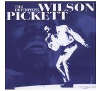 Pickett, Wilson - Definitive Wilson Pickett