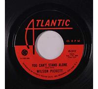 WILSON PICKETT - you can't stand alone / soul dance number three 45 rpm single