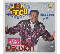 Wilson Saoco y su Orquesta La Decision - Esta Bueno Y Mas [LP]