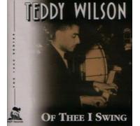 Wilson, Ted - of Thee I Swing