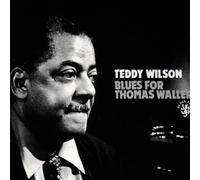 Wilson,Teddy - Blues for Thomas Waller [Import]