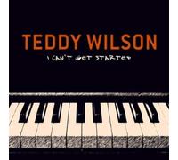 Wilson,Teddy - Can't Get Started