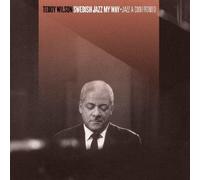 Wilson, Teddy - SWEDISH JAZZ MY WAY + JAZZ A CONFRONTO - Teddy Wilson