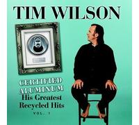 Wilson, Tim - Certified Aluminum: His Greatest Recycled Hits 1