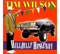 Wilson, Tim - Hillbilly Homeboy