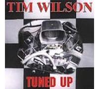 Wilson, Tim - Tuned Up