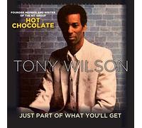 Wilson,Tony - Just Part of What You'll Get [Import]